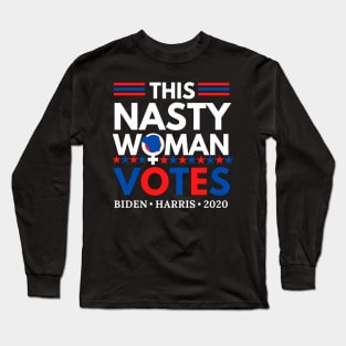 This Nasty Woman Votes Anti Trump Design Long Sleeve T-Shirt